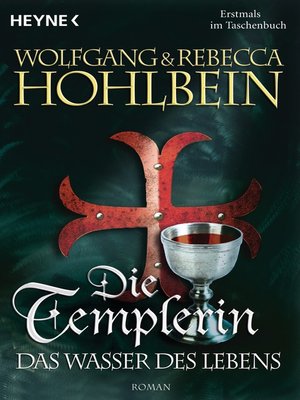 cover image of Die Templerin--Das Wasser des Lebens